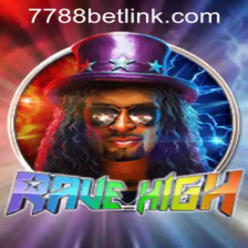 Experience the Thrilling World of RaveHigh and Understanding the 7788bet PH Login Process